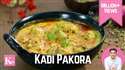 MyDelicious Recipes-Kadhi Pakoda