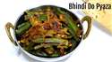MyDelicious Recipes-Bhindi Do Pyaza