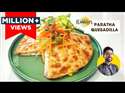 MyDelicious Recipes-Aloo Paratha Quesadilla